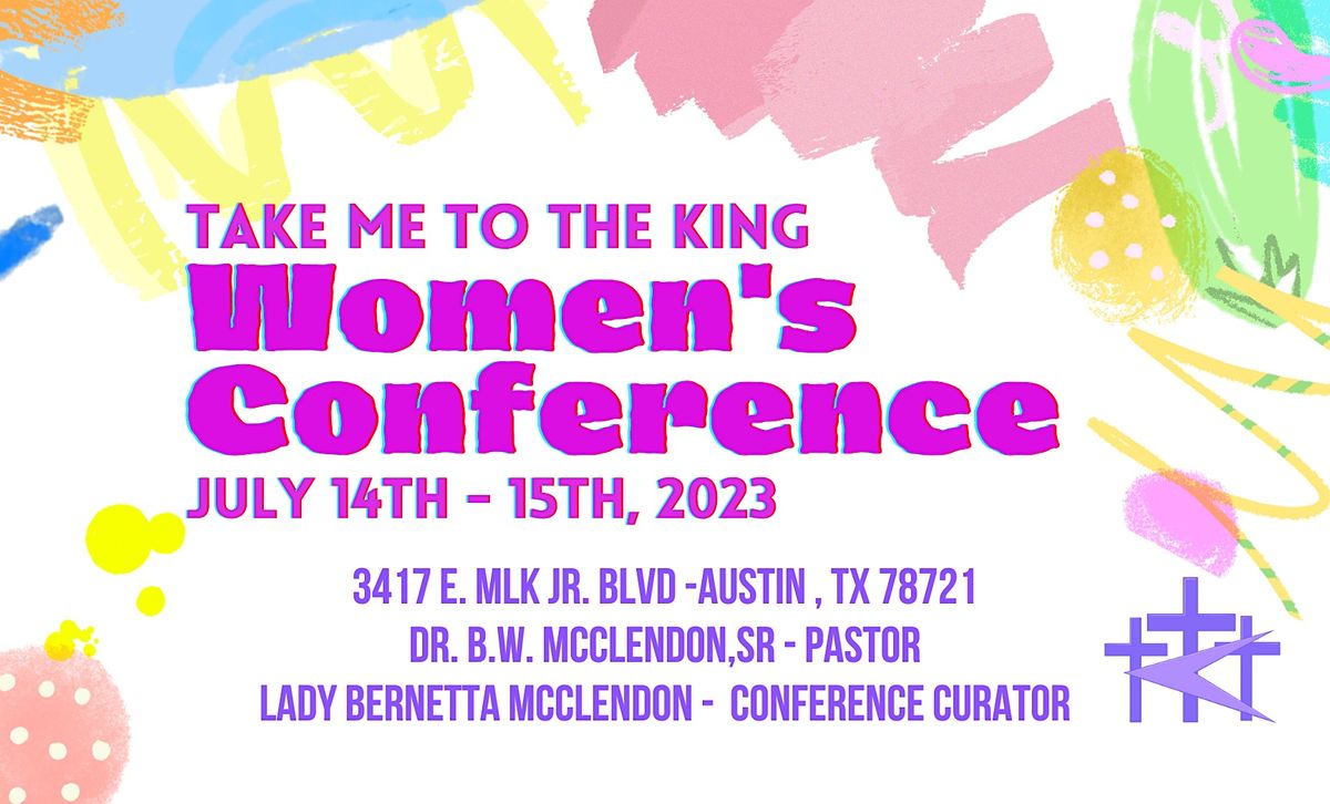 2023 Take Me to the King Women's Conference