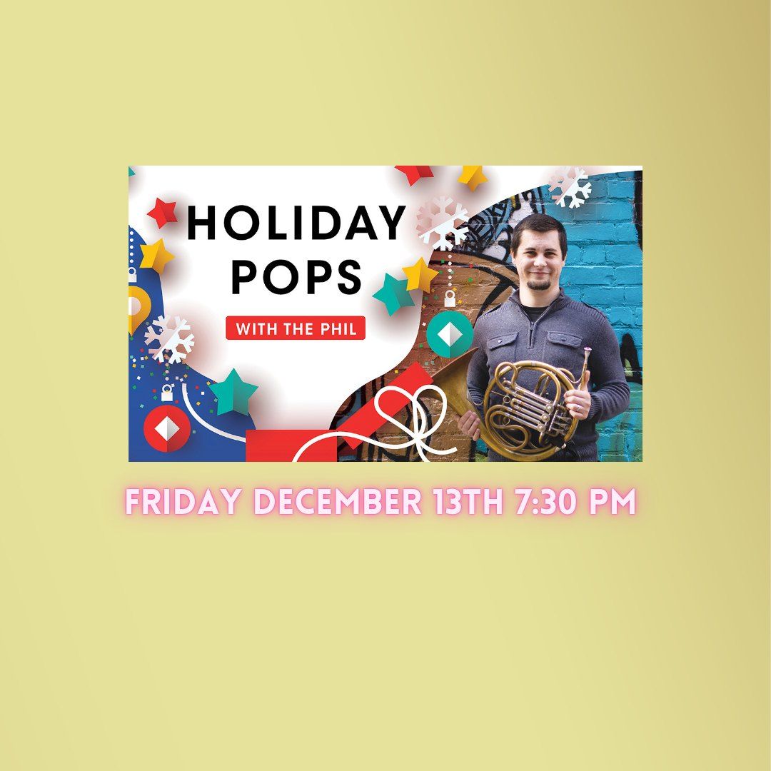 Holiday Pops with the Phil