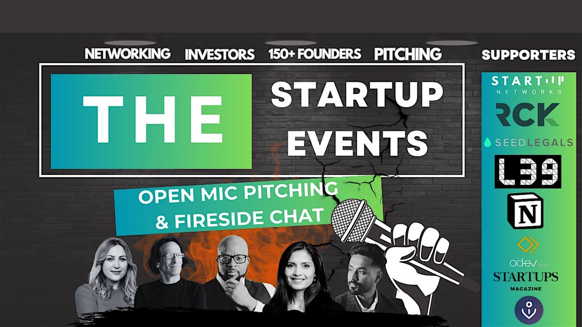 Startup Events London - Networking, Investor Relations & Open-Mic  Pitching