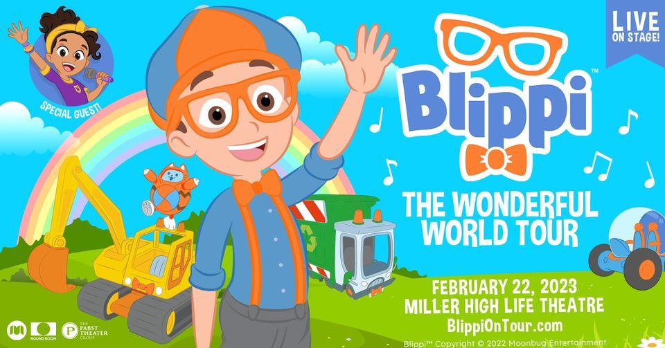Blippi: The Wonderful World Tour at the Miller High Life Theatre