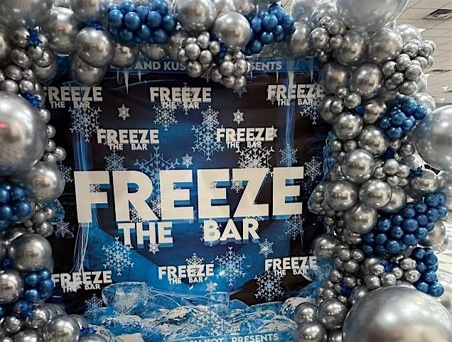 FREEZE THE BAR