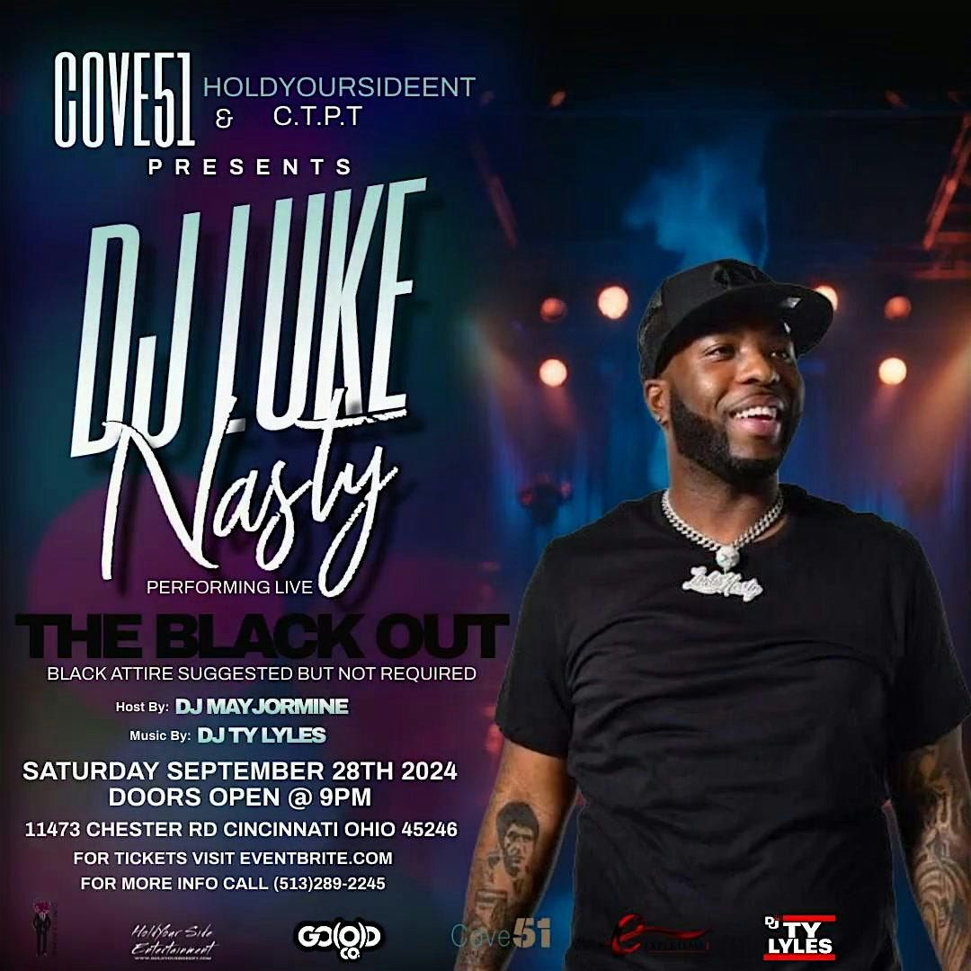 THE BLACK OUT with DJ LUKE NASTY