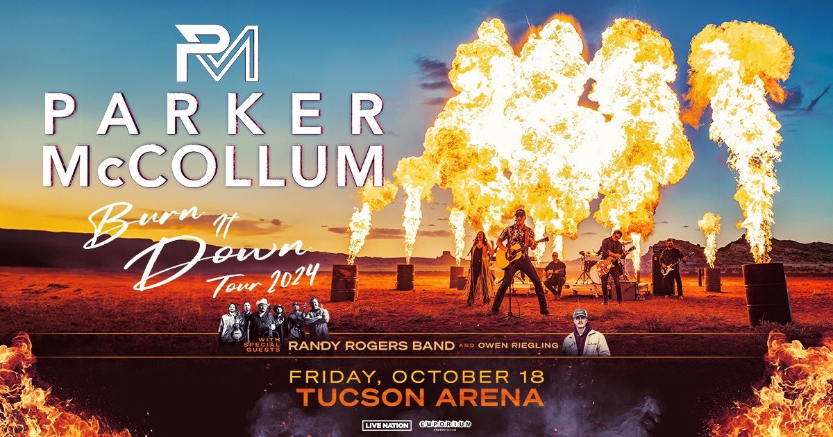 Parker McCollum: Burn It Down Tour with Special Guest Randy Rogers Band in Tucson, AZ