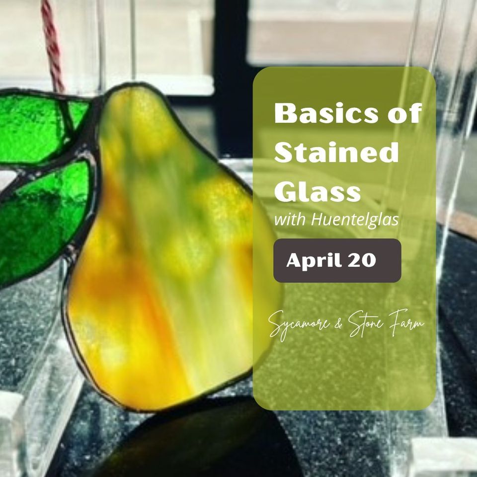 Basics of Stained Glass with Huentelglas