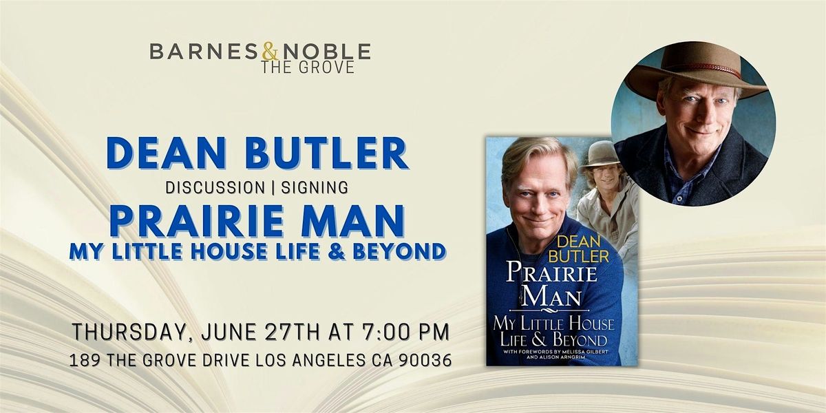 Dean Butler discusses PRAIRIE MAN at B&N The Grove