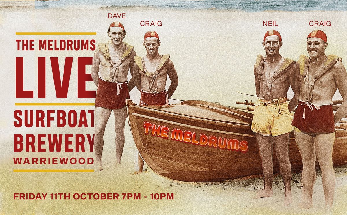 The Meldrums @ Surfboat Brewery