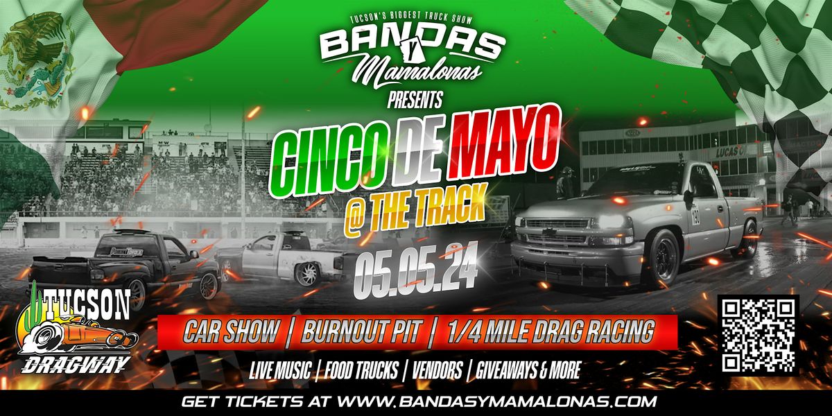 Cinco De Mayo  @ The Track