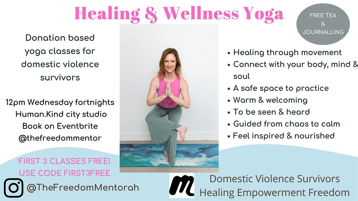 Healing & Wellness Yoga - domestic violence\/abuse\/trauma survivors only