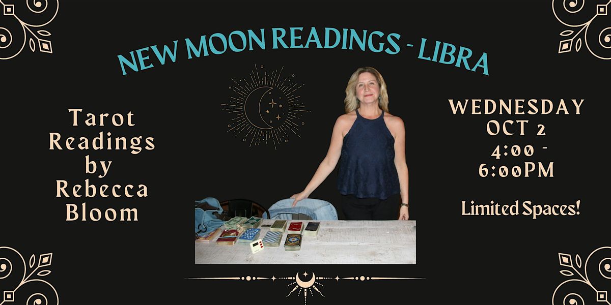 New Moon Tarot Readings with Rebecca Bloom - LIBRA!