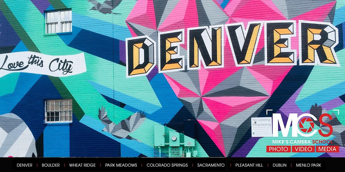 3 Part Denver Street Photography workshop: Online and In-Person