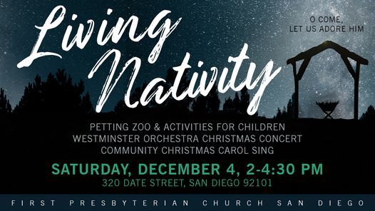 San Diego Living Nativity Christmas 2022 Living Nativity, 320 Date St, San Diego, Ca 92101-2610, United States, 4  December 2021