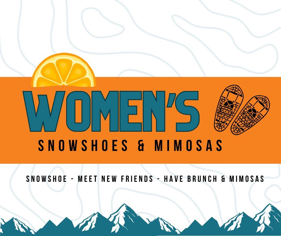 Women\u2019s Snowshoes & Mimosas