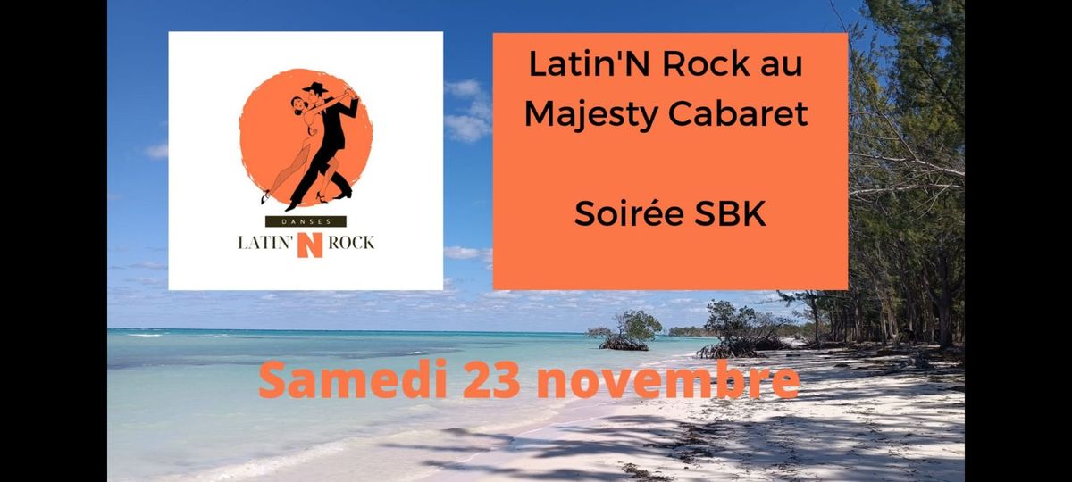 La soir\u00e9e SBK DE Latin'N Rock 