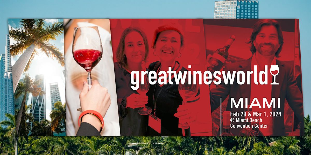 Great Wines of the World Miami 2024