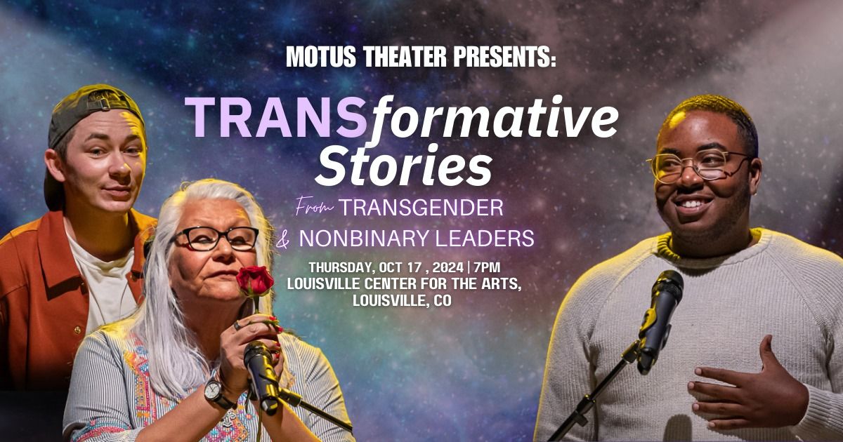 TRANSformative Stories - Louisville, CO