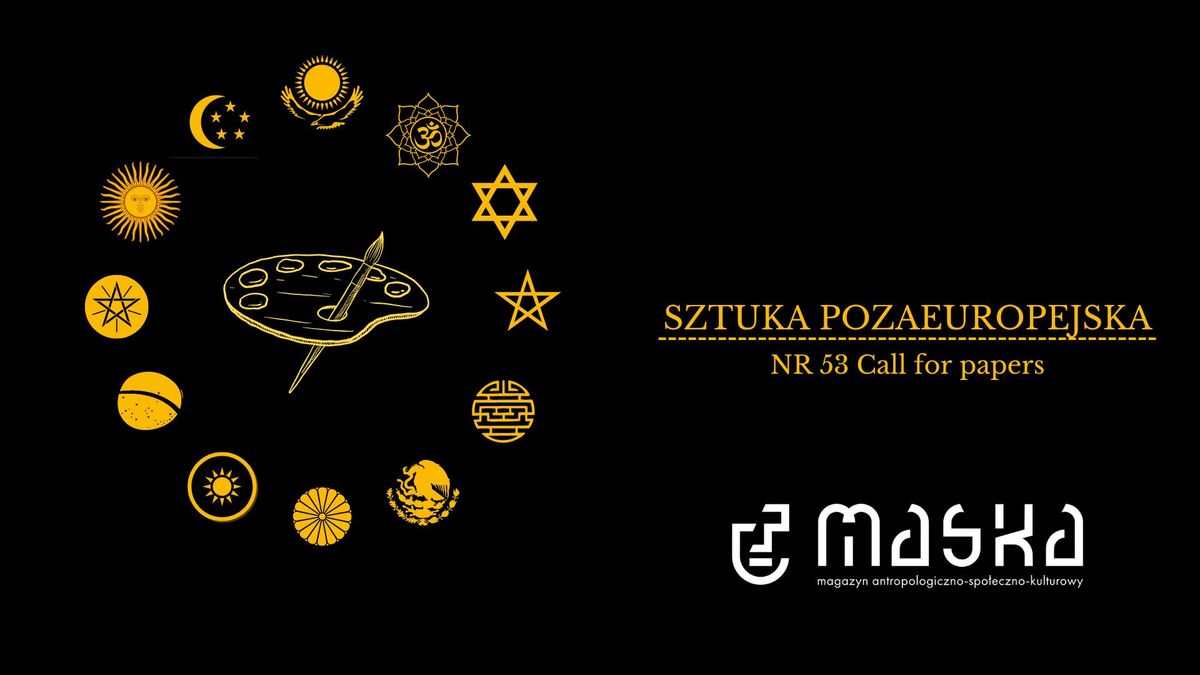 CFP MASKA: "SZTUKA POZAEUROPEJSKA" PRZED\u0141U\u017bONY NAB\u00d3R