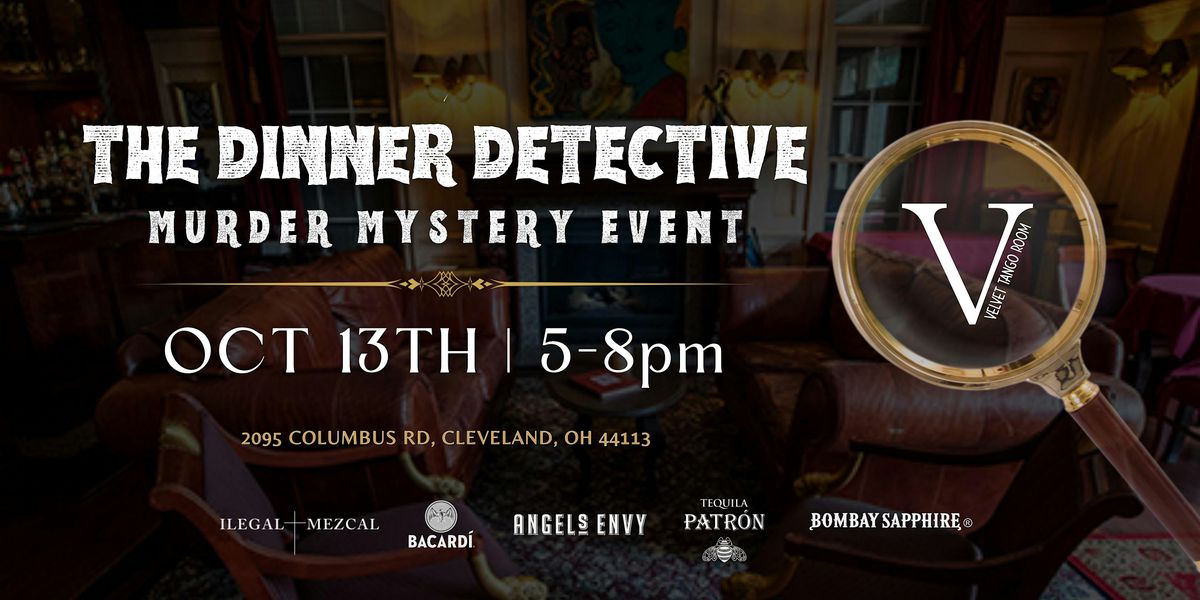 The Dinner Detective | Velvet Tango Room | Cleveland, OH