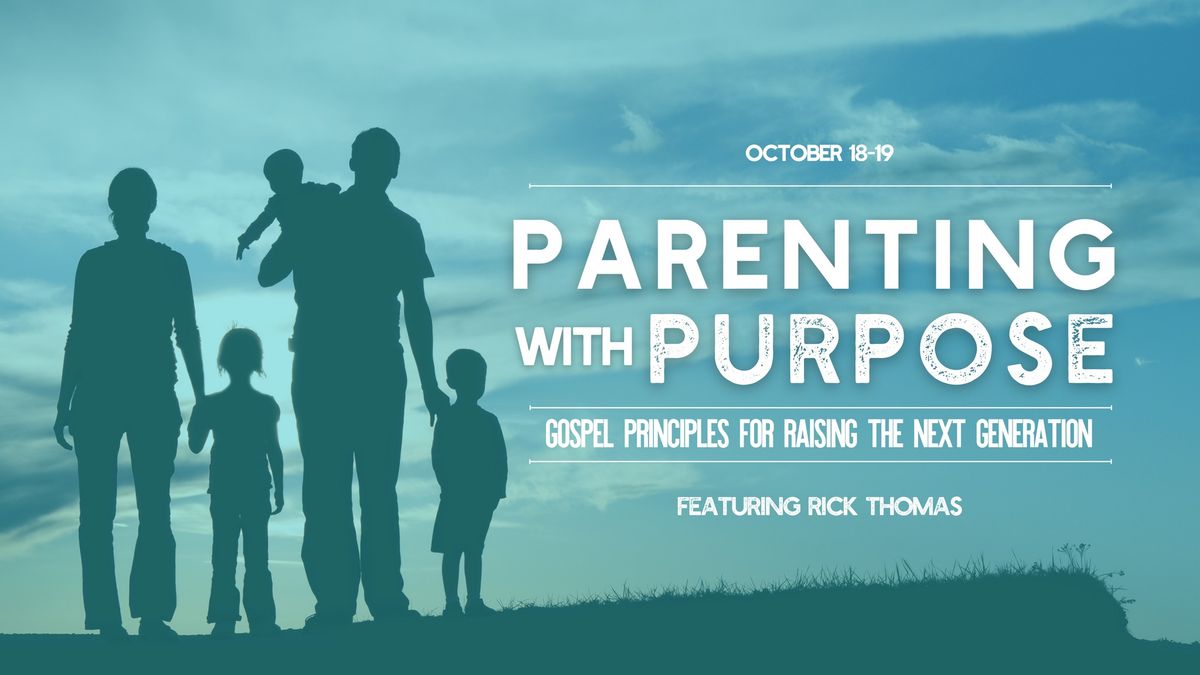 Parenting With Purpose