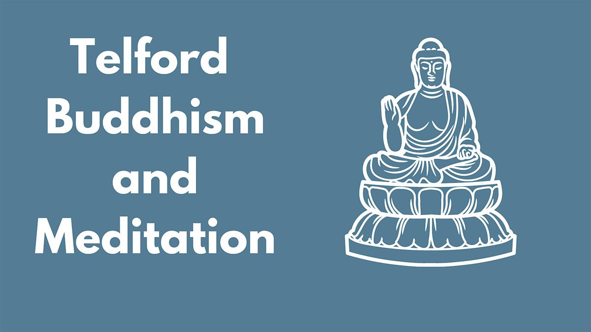 Telford Buddhism & Meditation Group