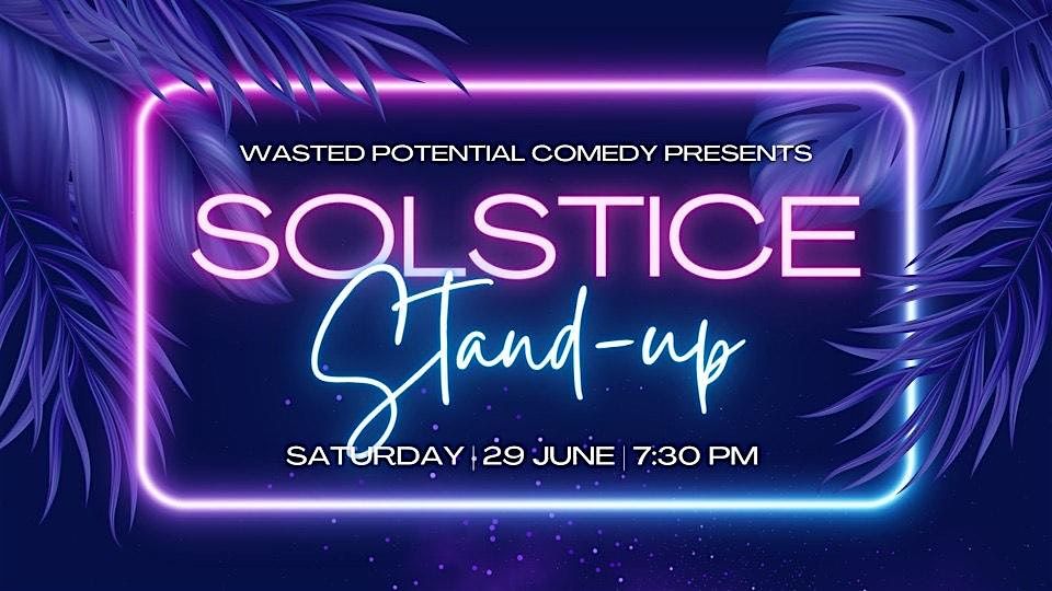 Wasted Potential Presents:  Solstice Stand-up with Headliner Chris Williams