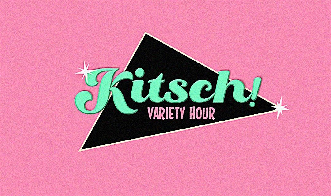 Kitsch! Variety Hour @ LangLab South Bend