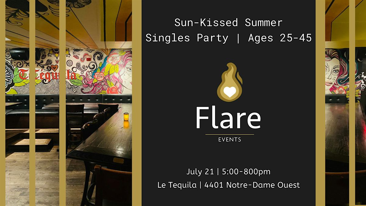 Montreal |  Sun-Kissed Summer Singles Soiree at Le Tequila| Ages 25-45