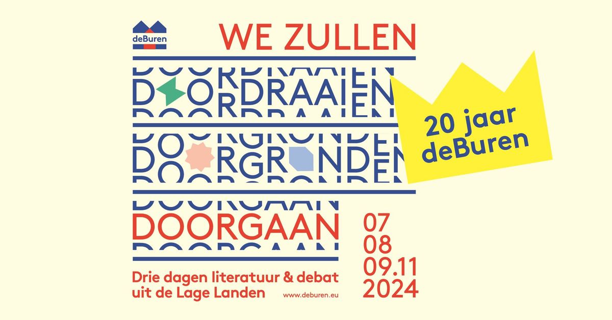 WE ZULLEN DOORGAAN \u2666 20 jaar deBuren