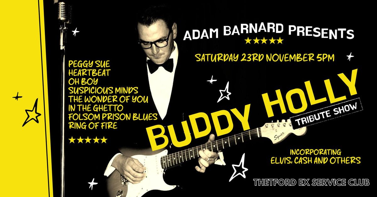 Buddy Holly Tribute Show - Incorporating Elvis, Cash & others