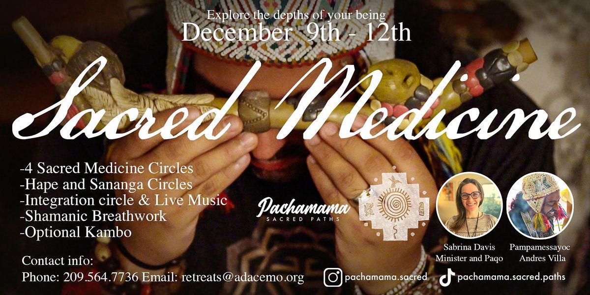 4 Day Sacred Medicines Celebration Retreat
