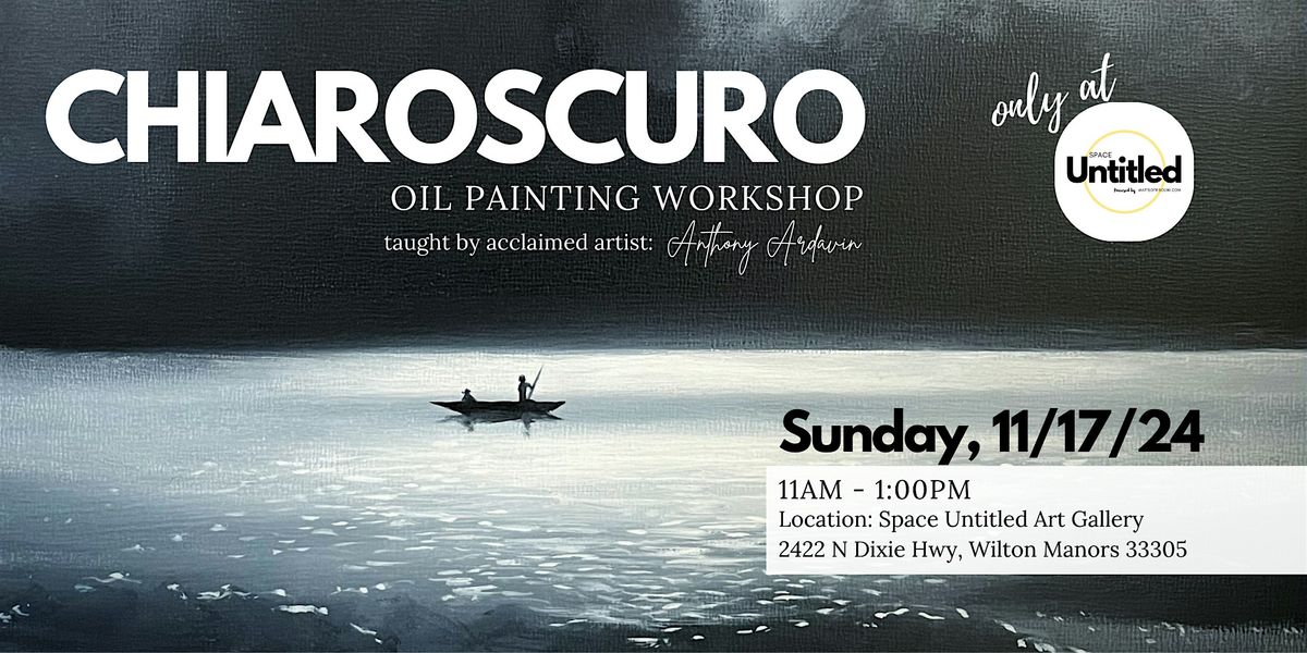 Oil Painting Workshop: Chiaroscuro Techniques for Beginners - All Inclusive