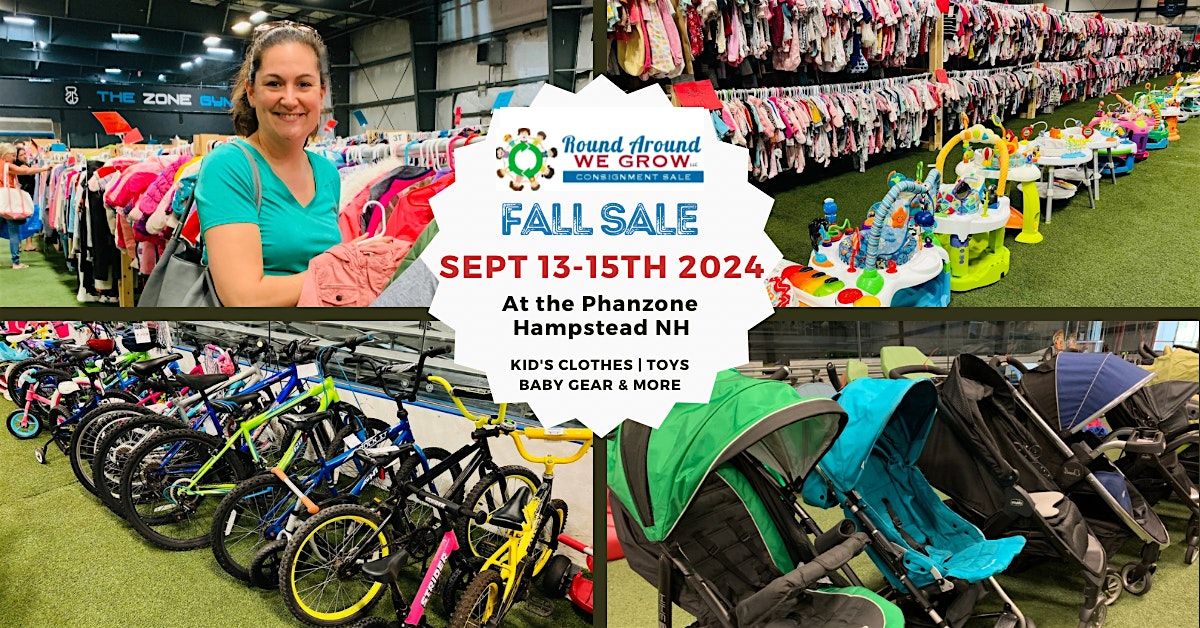 Fall 2024 HUGE Kid's Consignment Sale Event - Round Around We Grow NH