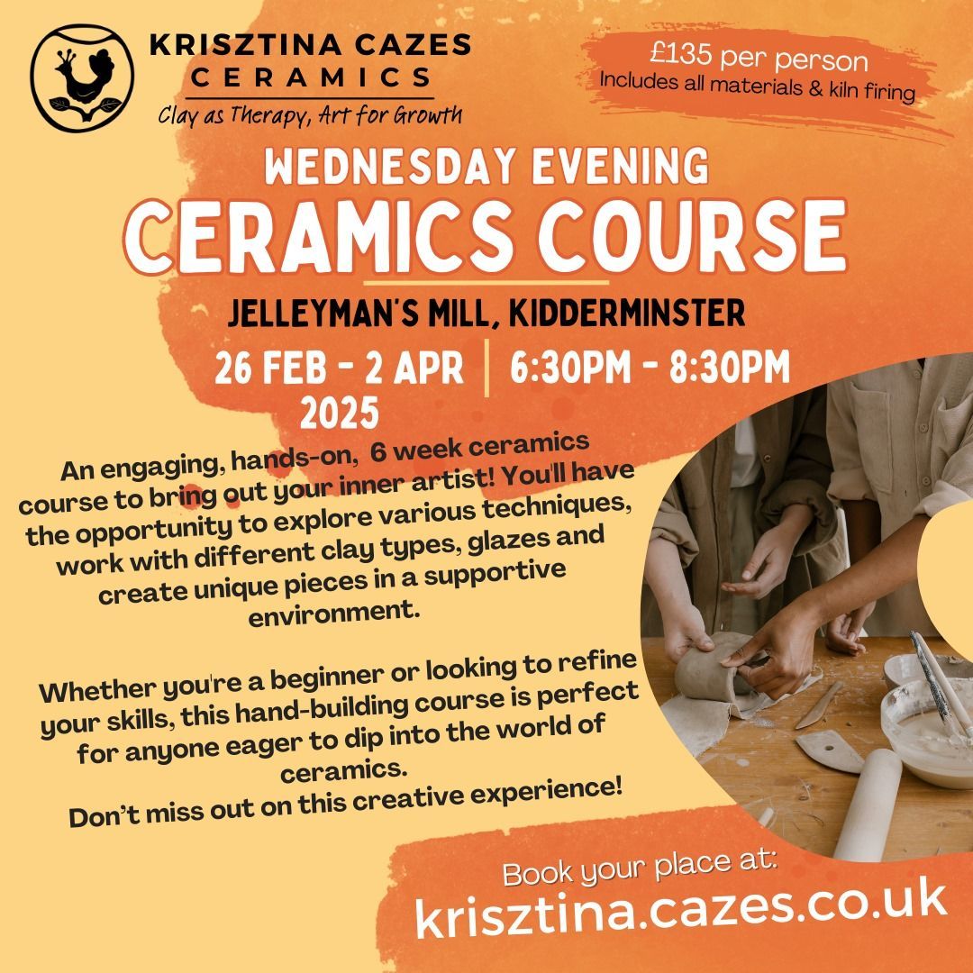 6 weeks Ceramics Course (Wednesday evenings)