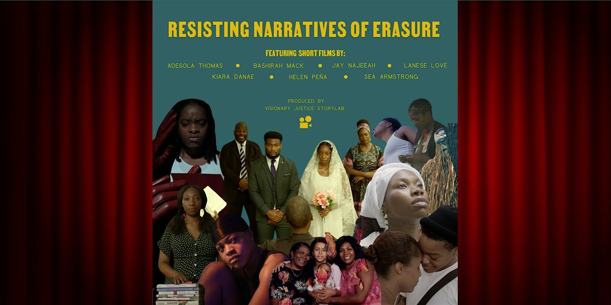 Resisting Narratives of Erasure Film Screening