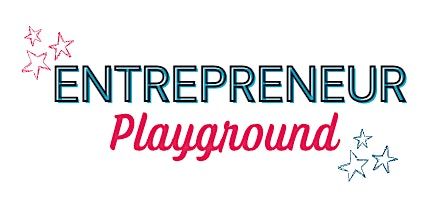 October 11 - Entrepreneur Playground