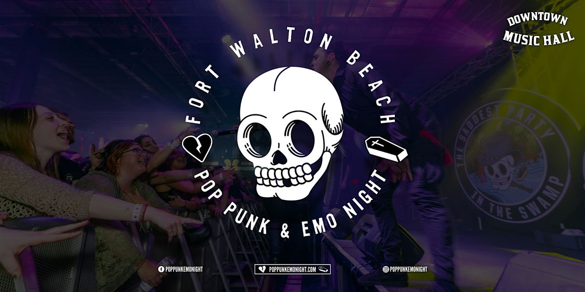 Pop Punk & Emo Night \u2022 Fort Walton Beach