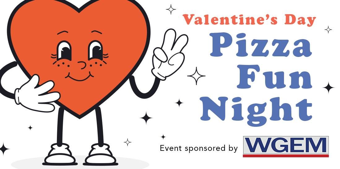 Valentine's Day Pizza Fun Night