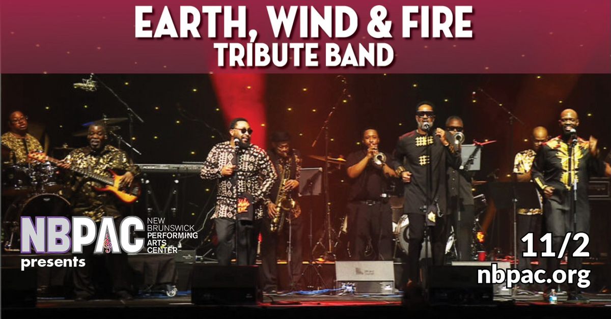 NBPAC presents the Earth, Wind, & Fire Tribute Band