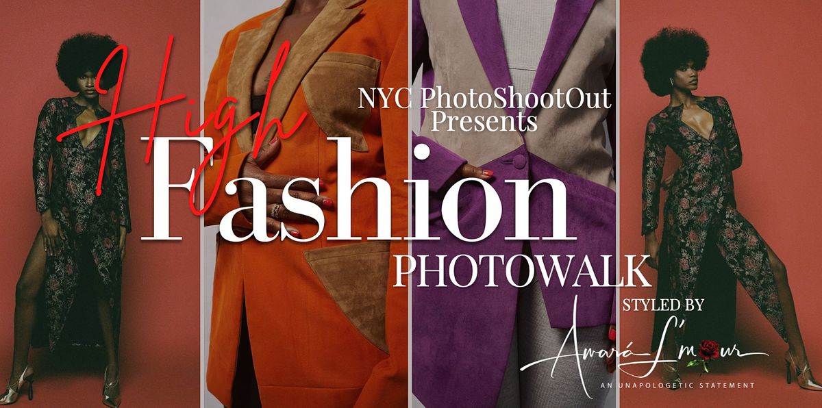 NYC PhotoshootOut Presents a  High-Fashion Photowalk  (July 2nd)