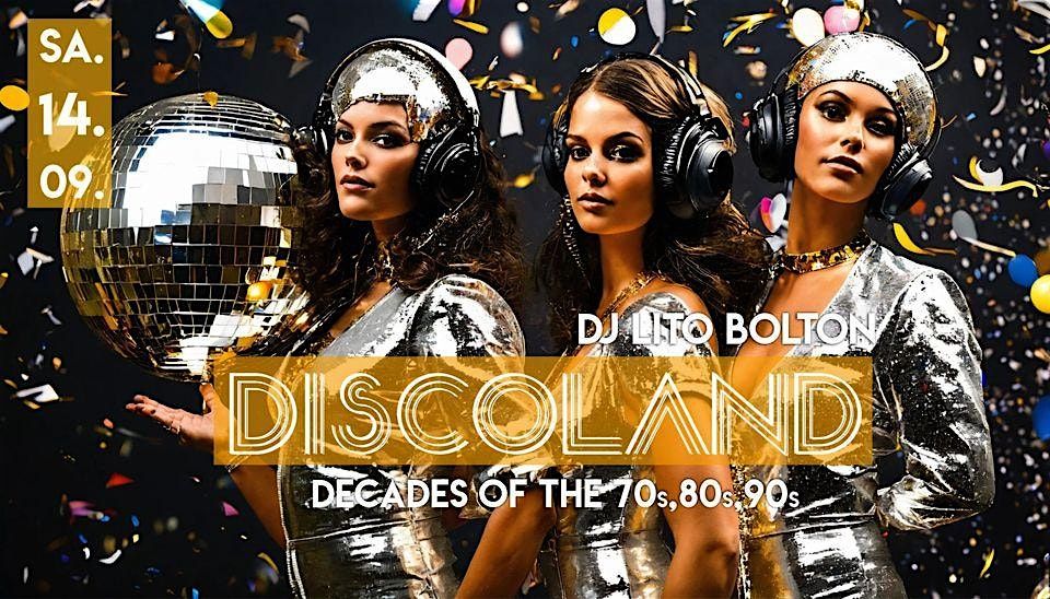 DISCOLAND - Decades of the 70s 80s 90s I Maxxim Club Berlin 22:30 - 05:00