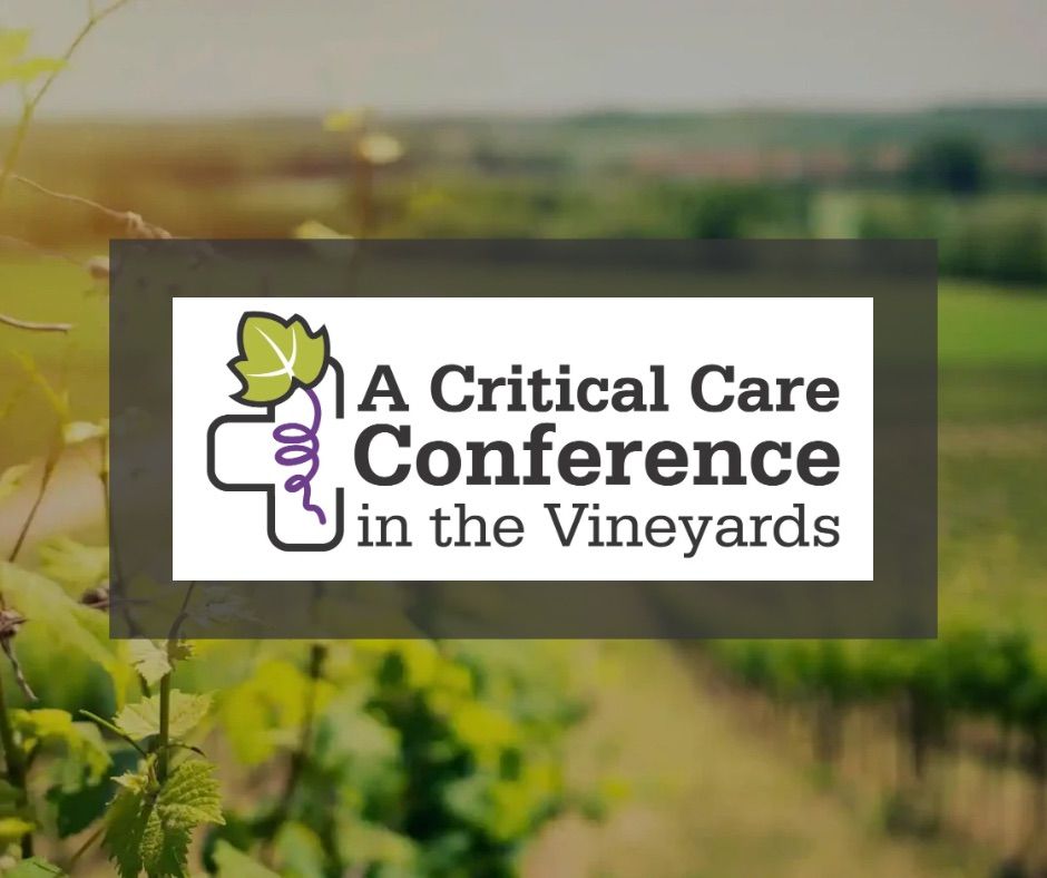 A Critical Care Conference in the Vineyards