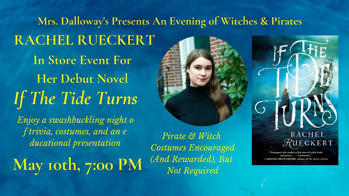 Rachel Rueckert IF THE TIDE TURNS In-Store Special Swashbuckling Event
