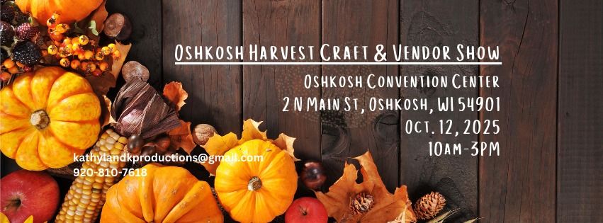 Oshkosh Harvest Craft & Vendor Show