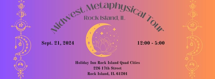 Rock Island, IL Midwest Metaphysical Tour