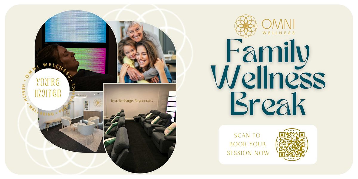 Family Wellness Break