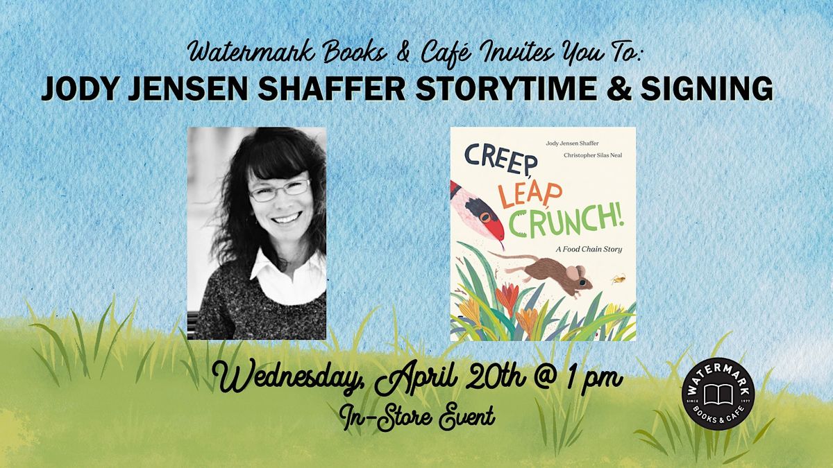Watermark Books & Cafe Invities You to Jody Jensen Shaffer Storytime