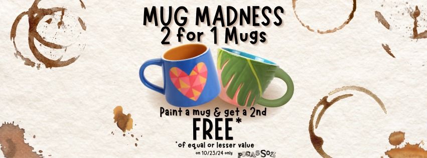 Mug Madness - 2 for 1 Mugs