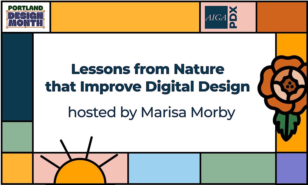 Lessons from Nature that Improve Digital Design