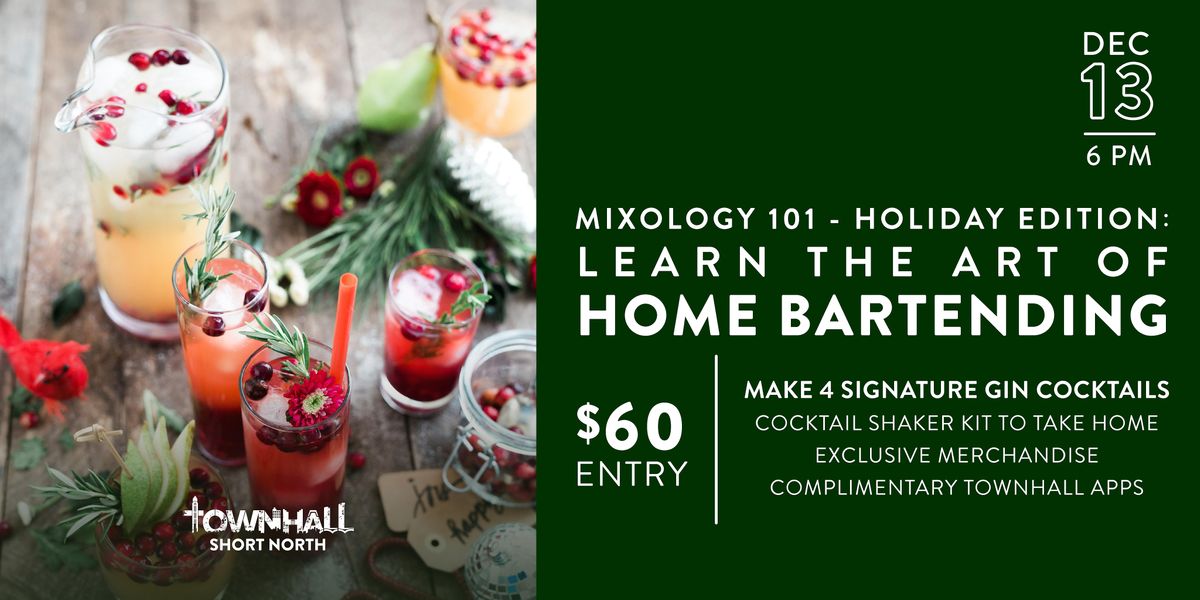 TownHall Short North - The Art of Home Cocktail Making - Holiday Edition