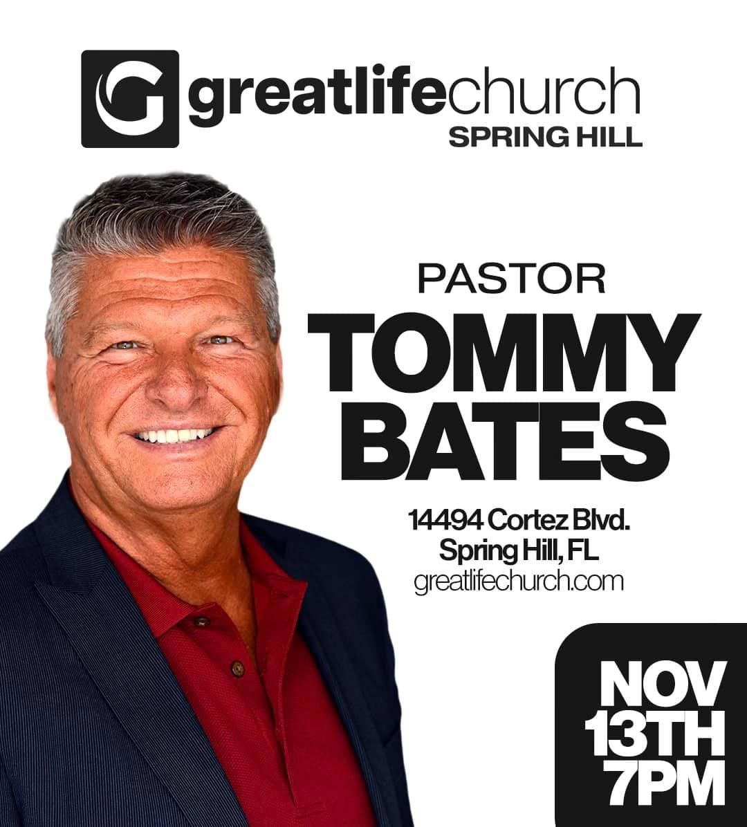 Special Guest Pastor Tommy Bates