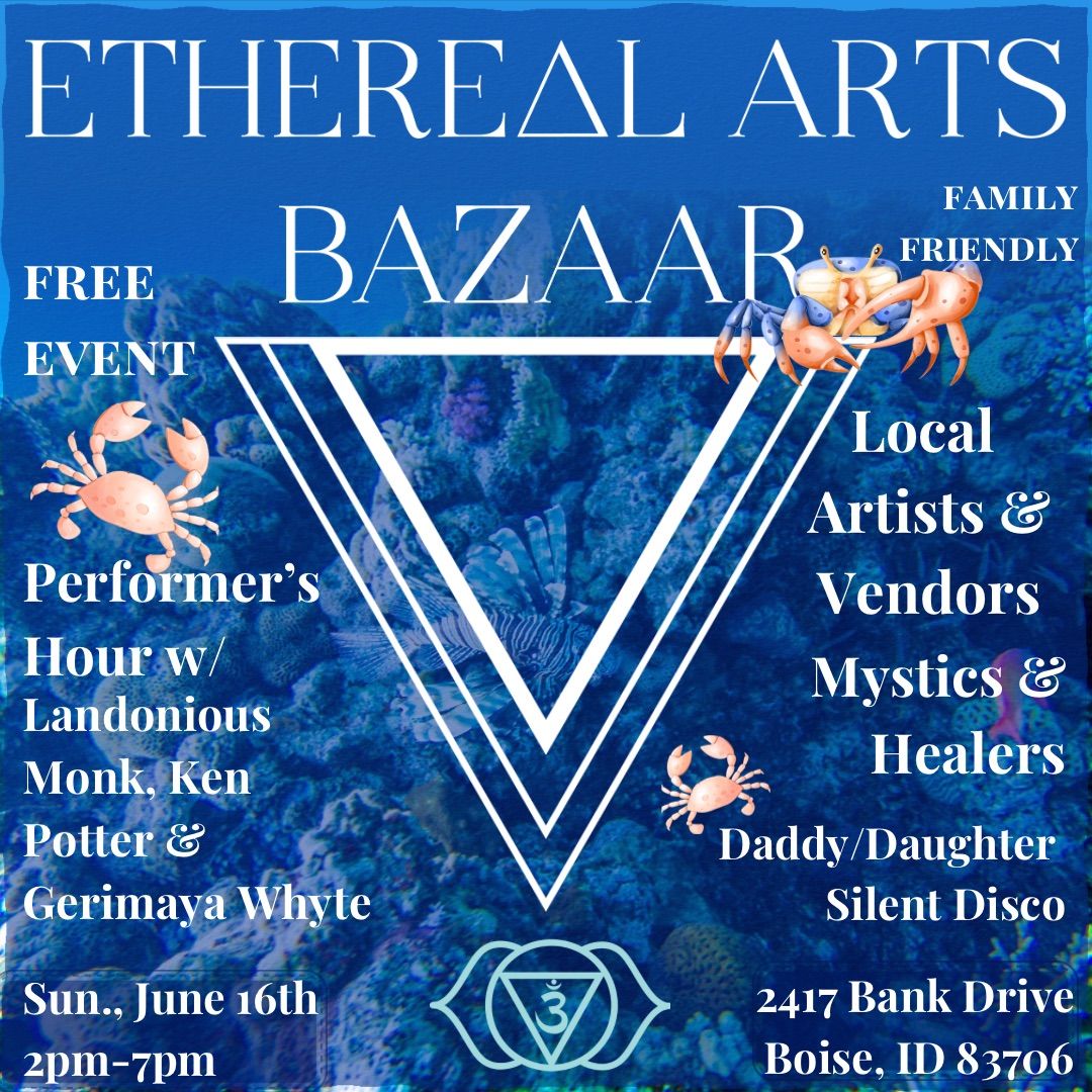 Ethereal Arts Bazaar: Welcoming \u264b\ufe0f 